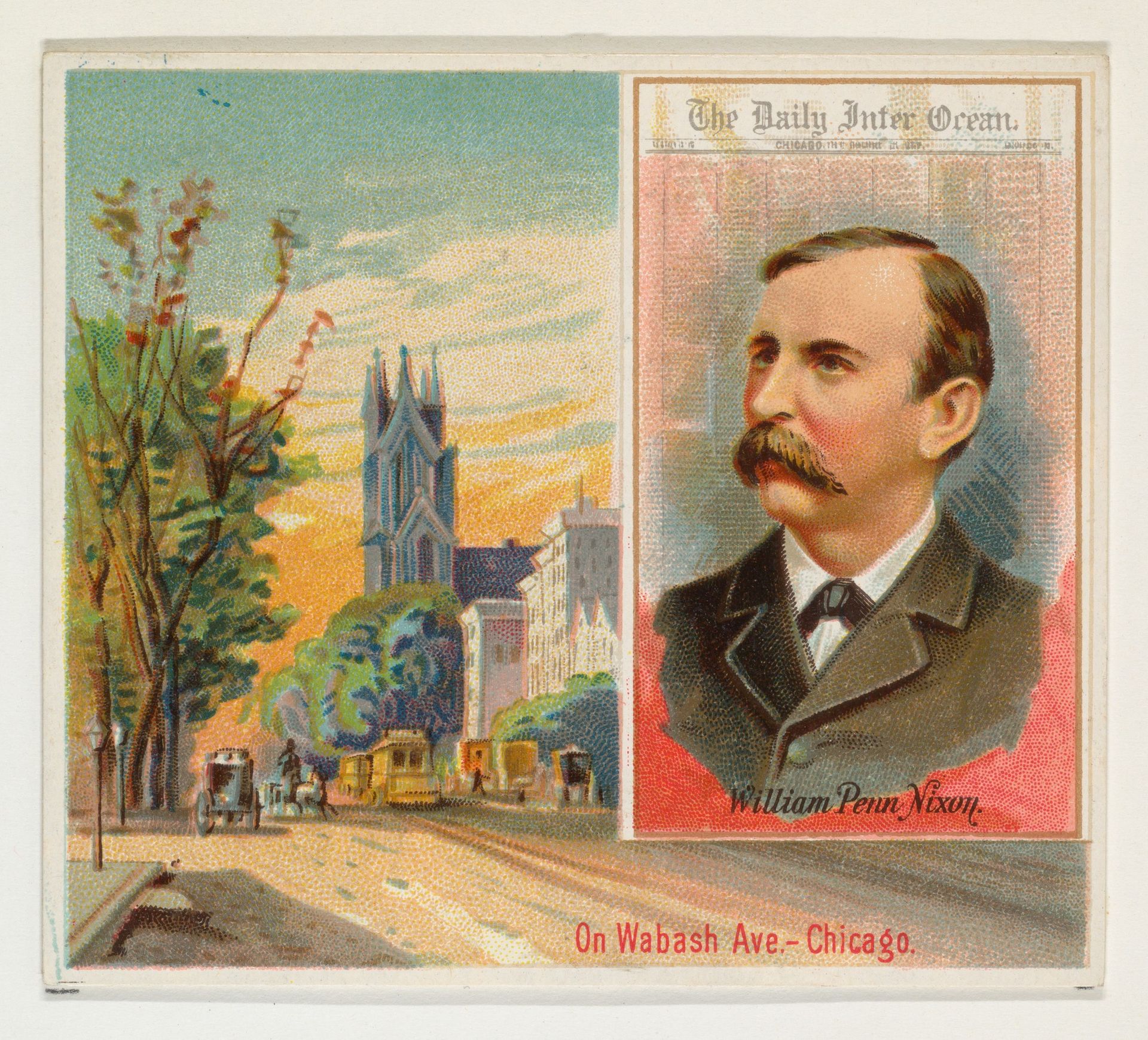 William Penn Nixon, The Chicago Daily Inter-Ocean, from the American Editors series (N35) for Allen & Ginter Cigarettes by Allen & Ginter