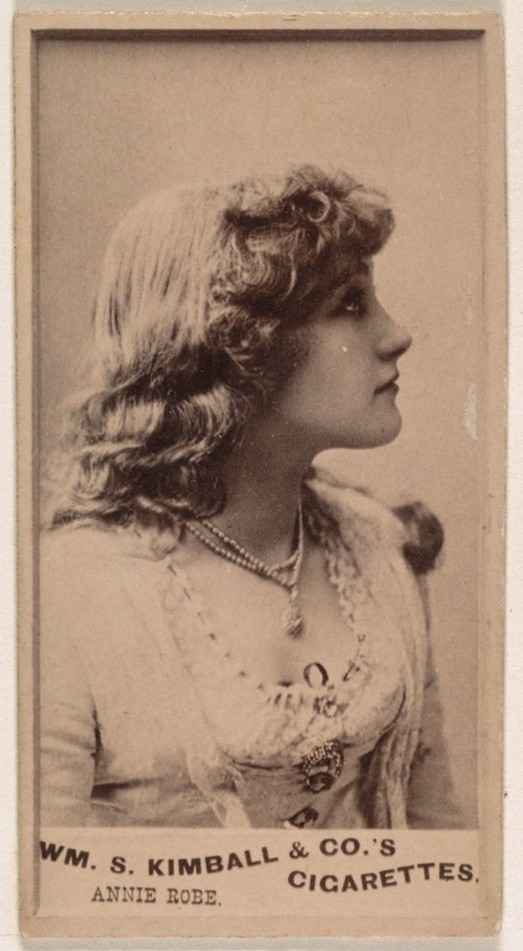 Annie Robe, from the Actresses series (N203) issued by Wm. S. Kimball & Co. by William S. Kimball & Company