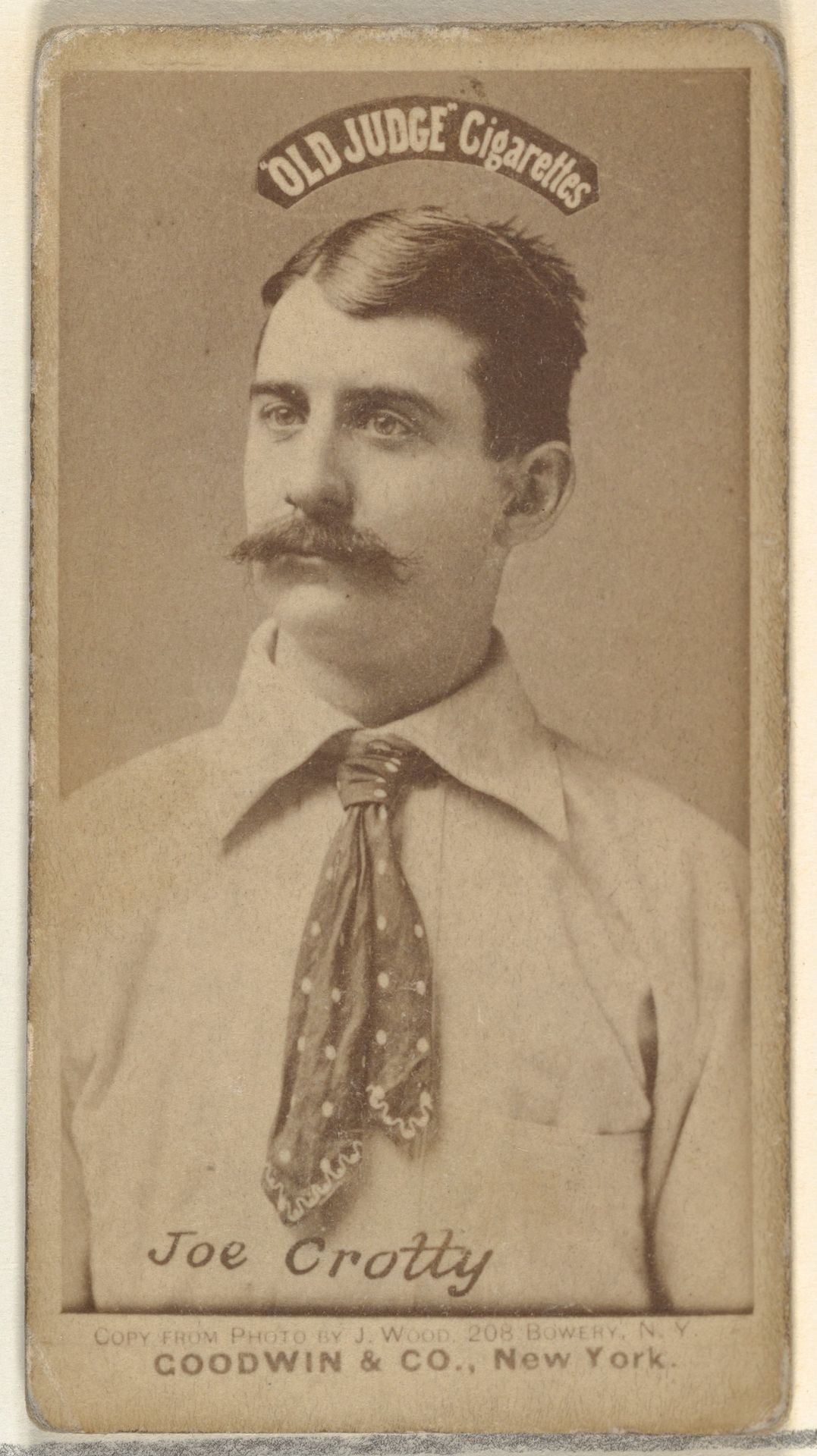 Joseph P. "Joe" Crotty, from the Old Judge series (N172) for Old Judge Cigarettes by Goodwin & Company