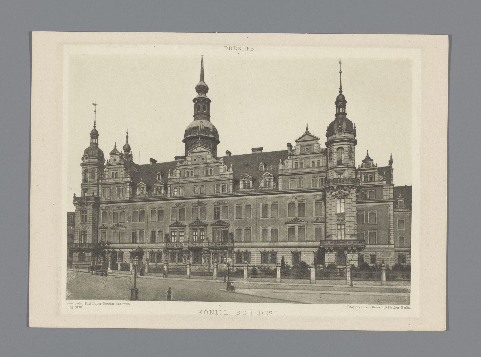 Dresden Königl. Schloss by B. Fischer