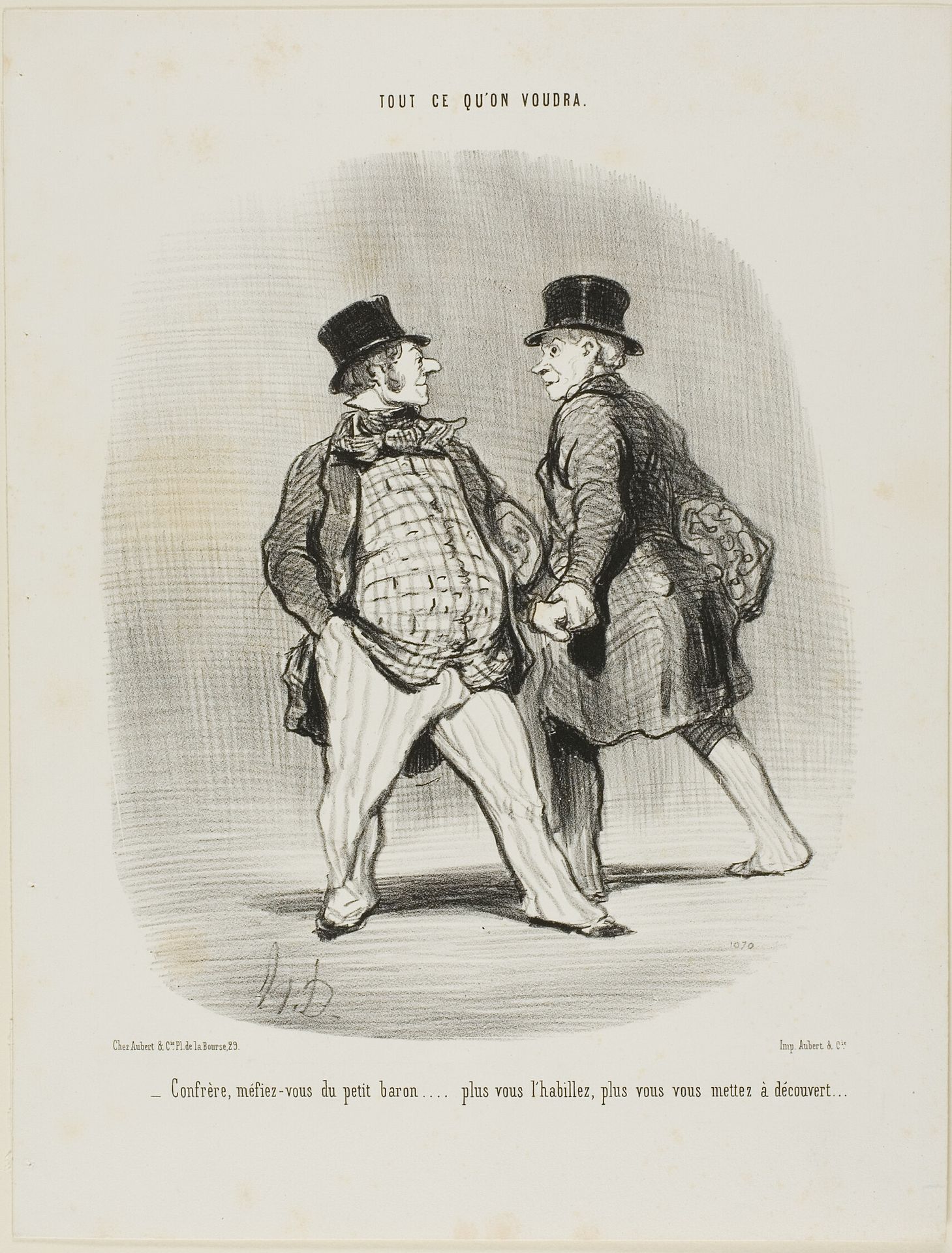 “- Beware my friend of the little baron... the more you dress him the less secured you will be,” plate 49 from Tout Ce Qu'on Voudra by Honoré Daumier