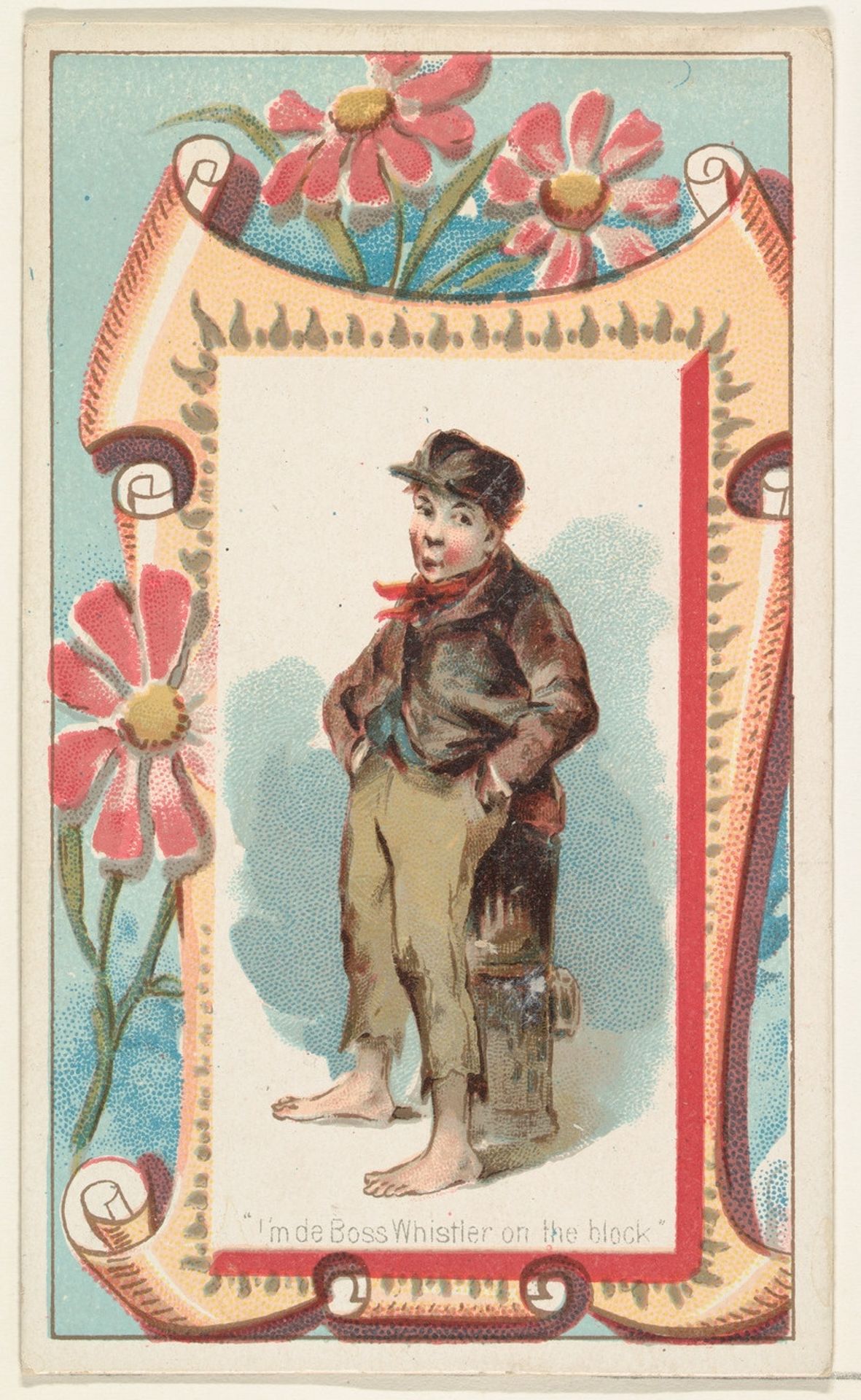 "I'm de Boss Whistler on the block," from the Terrors of America set (N136) issued by Duke Sons & Co. to promote Honest Long Cut Tobacco by W. Duke, Sons & Co.