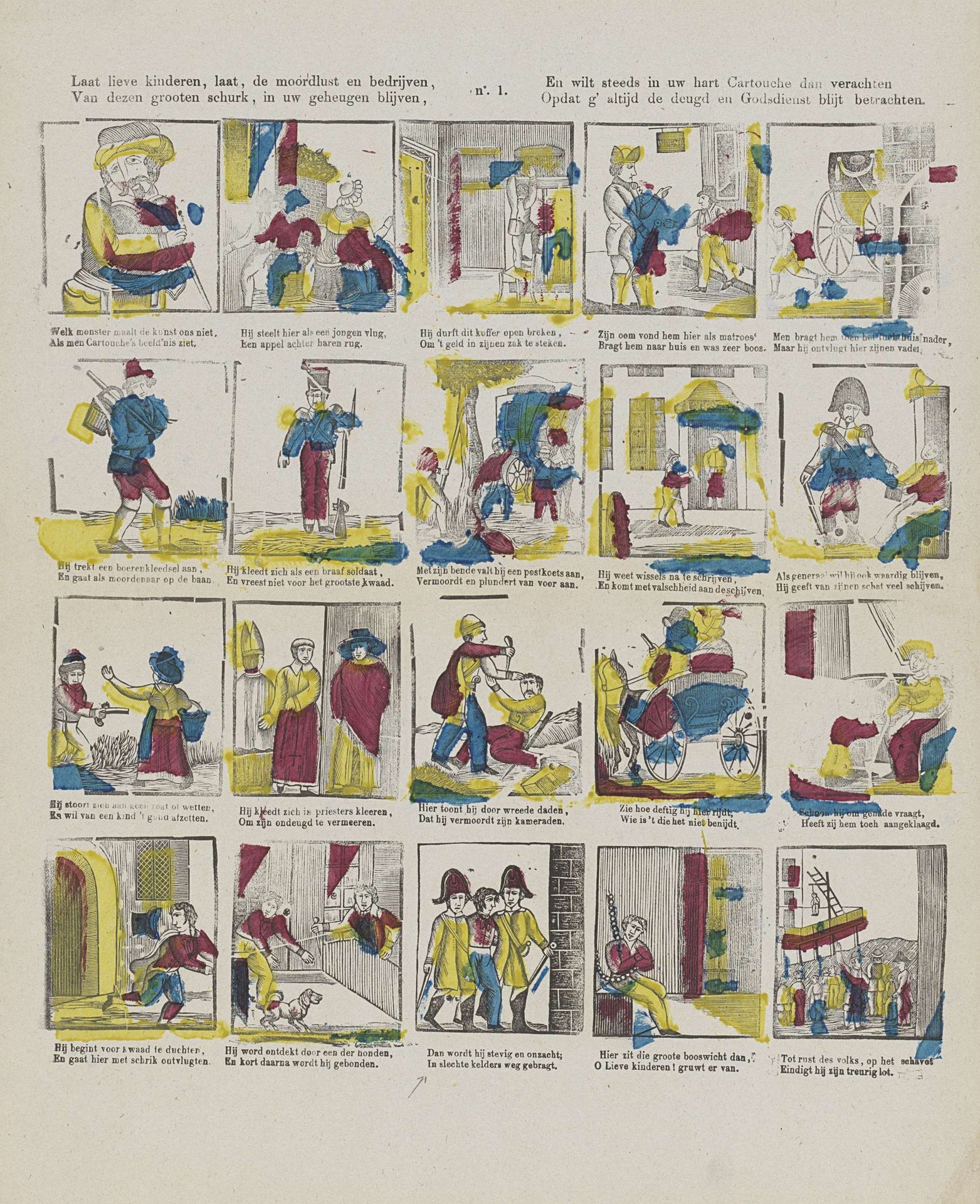 Laat lieve kinderen, laat, de moordlust en bedrijven, / Van dezen grooten schurk, in uw geheugen blijven, / En wilt steeds in uw hart Cartouche dan verachten / Opdat g' altijd de deugd en godsdienst blijt betrachten by Lutkie & Cranenburg