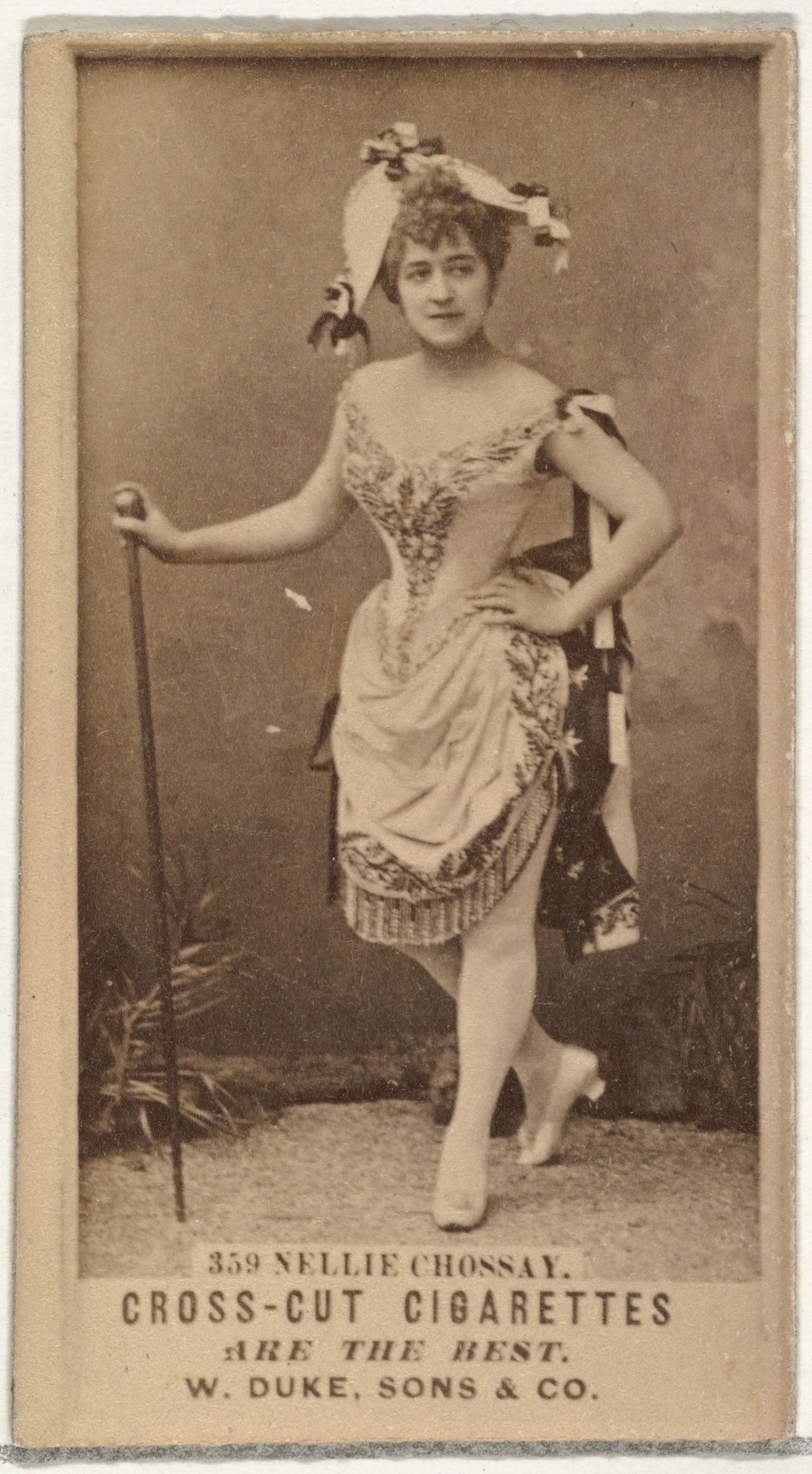 Card Number 359, Nellie Chossay, from the Actors and Actresses series (N145-3) issued by Duke Sons & Co. to promote Cross Cut Cigarettes by W. Duke, Sons & Co.