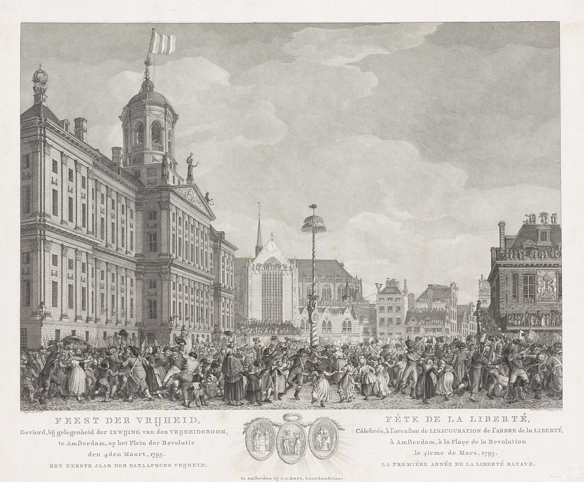 Feest der Vrijheid op de Dam te Amsterdam, 4 maart 1795 by Reinier Vinkeles