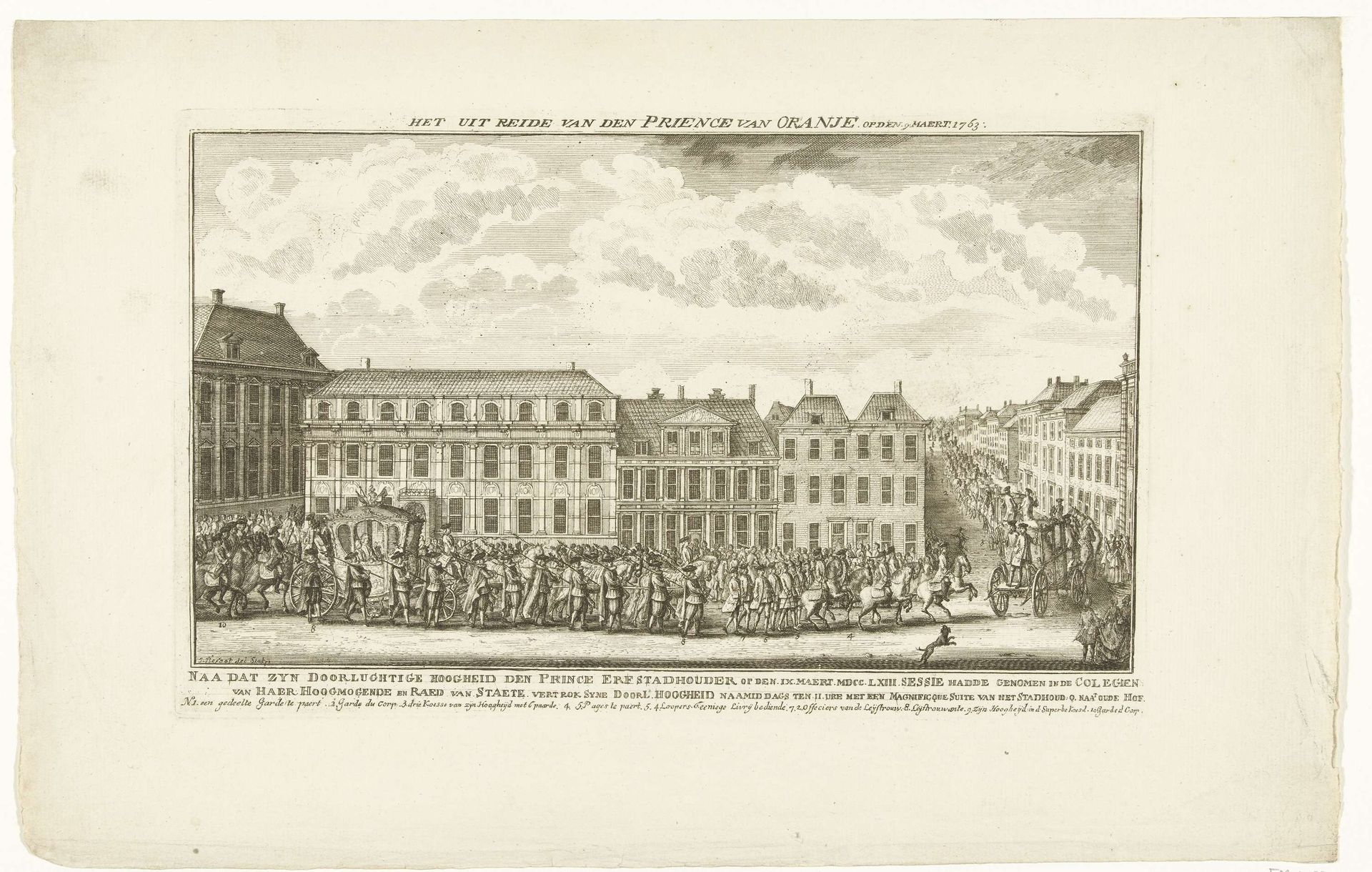 Uitrijden van de prins van Oranje na het bijwonen van een vergadering van de Staten-Generaal en de Raad van State, 1763 by Iven Besoet