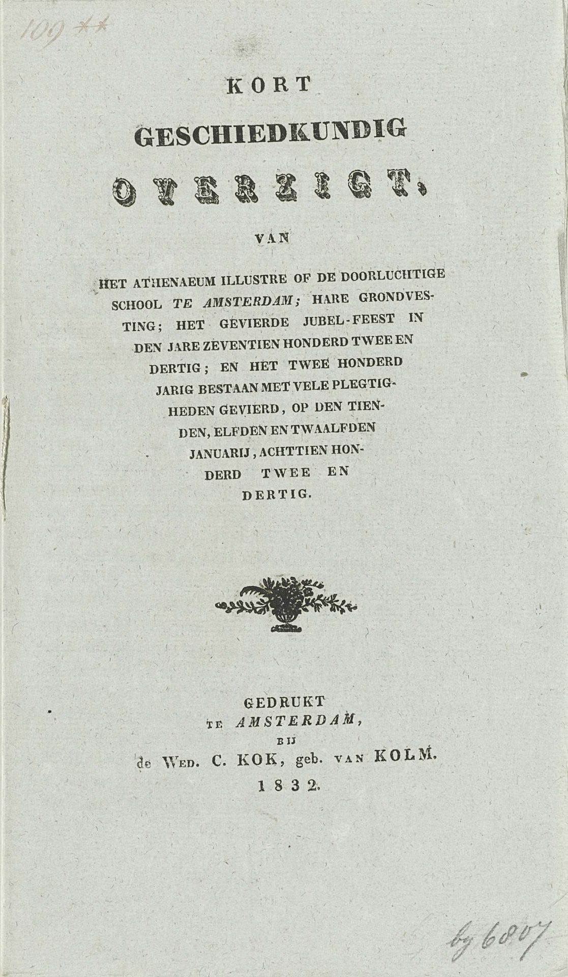 Pamflet bij het tweede eeuwfeest van het Athenaeum Illustre te Amsterdam, 1832 by weduwe C. Kok-van Kolm
