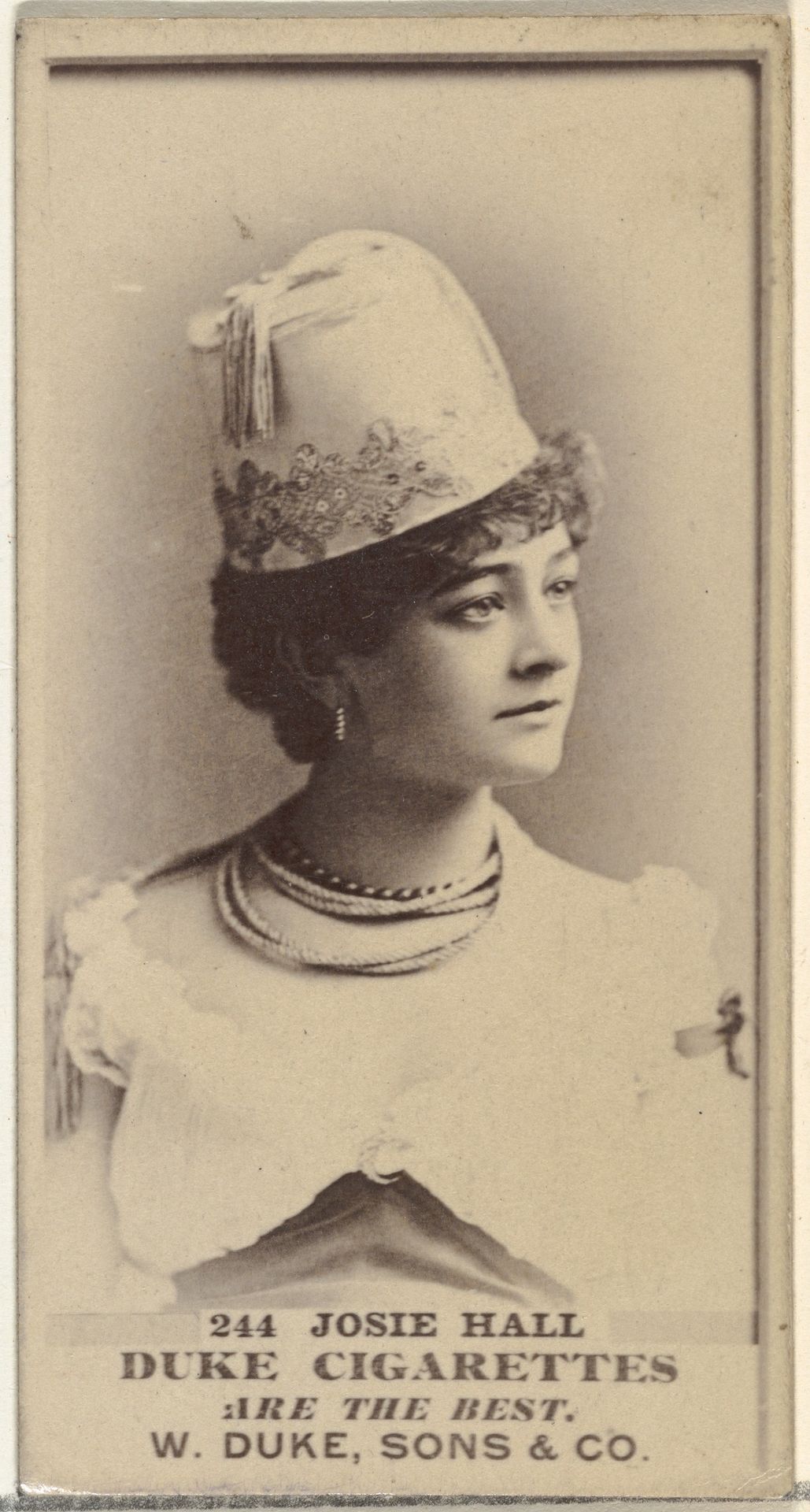 Card Number 244, Josie Hall, from the Actors and Actresses series (N145-7) issued by Duke Sons & Co. to promote Duke Cigarettes by W. Duke, Sons & Co.