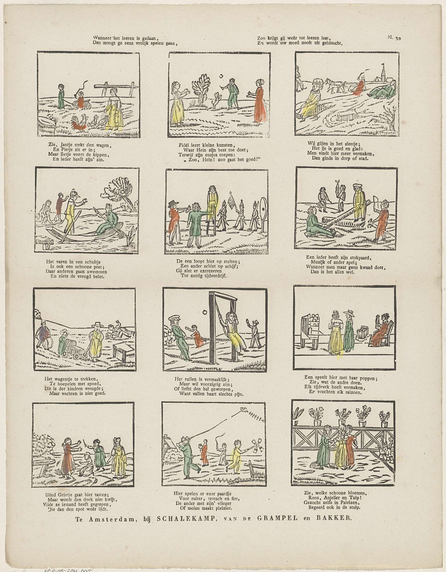 Wanneer het leeren is gedaan, / Dan moogt ge eens vrolijk spelen gaan; / Zoo krijgt gij weêr tot leeren lust, / En wordt uw moed nooit uitgeblust by Schalekamp & Van de Grampel