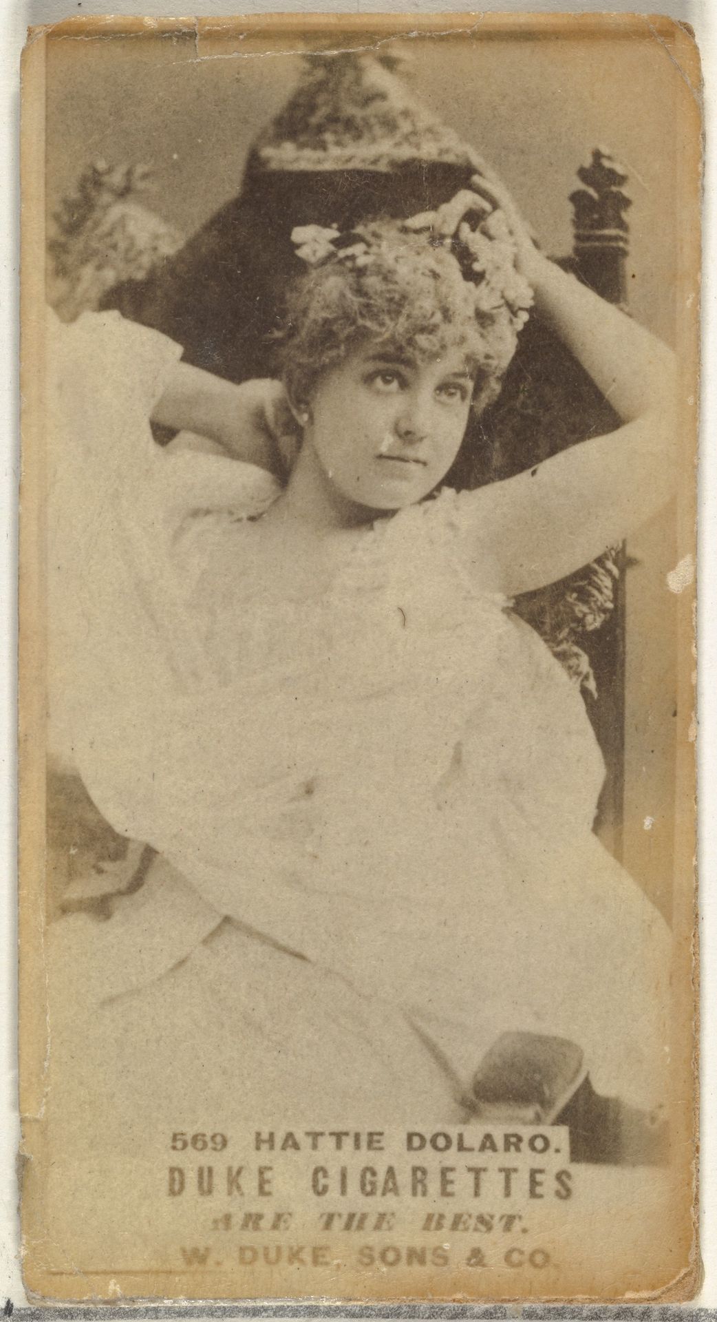 Card Number 569, Hattie Dolaro, from the Actors and Actresses series (N145-7) issued by Duke Sons & Co. to promote Duke Cigarettes by W. Duke, Sons & Co.