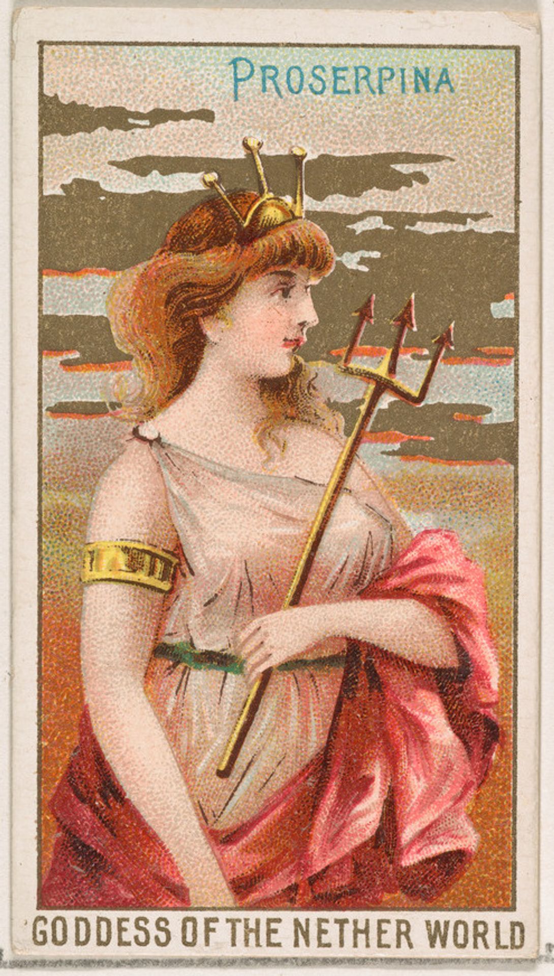 Proserpina, Goddess of the Nether World, from the Goddesses of the Greeks and Romans series (N188) issued by Wm. S. Kimball & Co. by William S. Kimball & Company