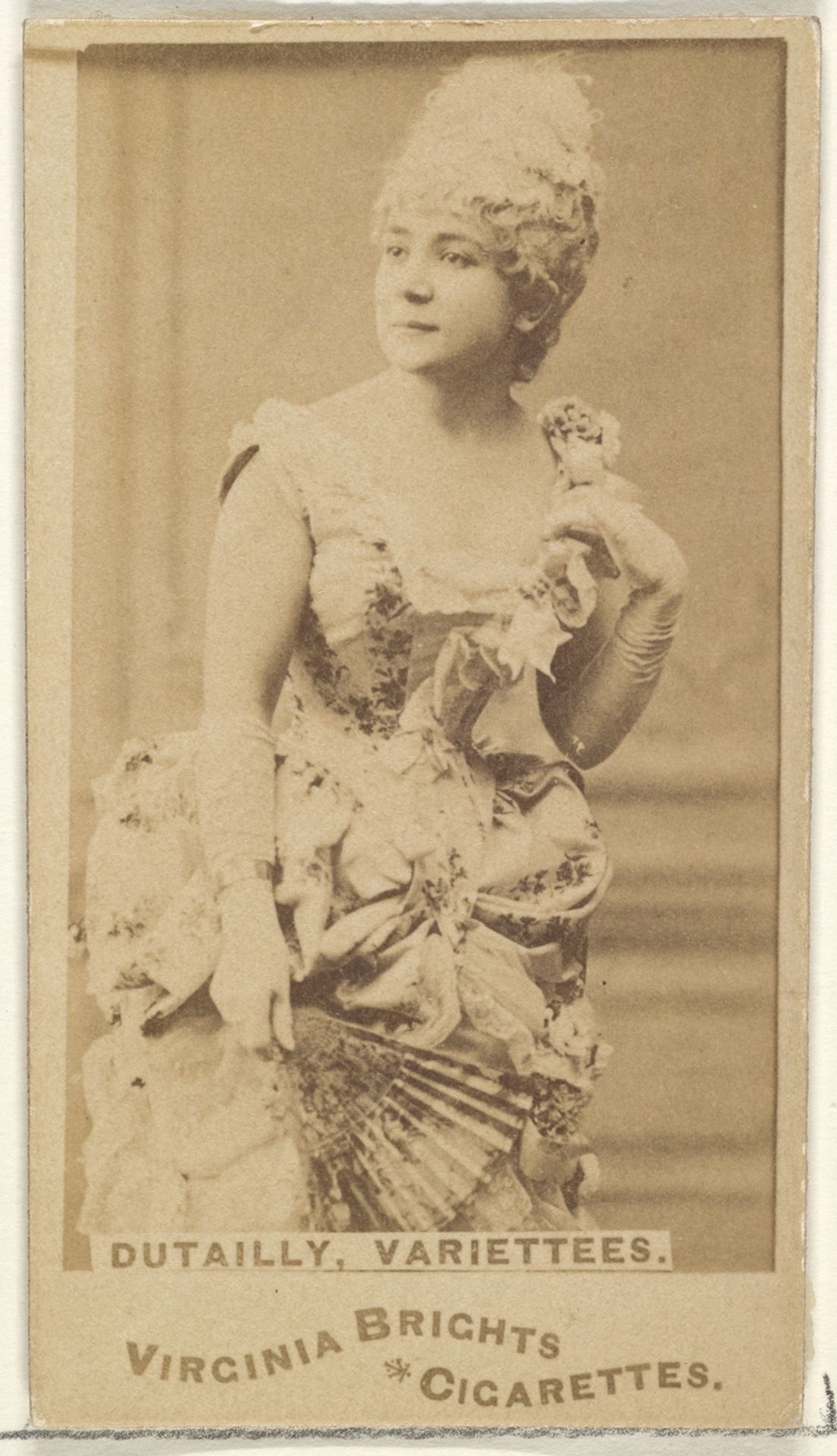 Dutailly, Variettees, from the Actors and Actresses series (N45, Type 1) for Virginia Brights Cigarettes by Allen & Ginter