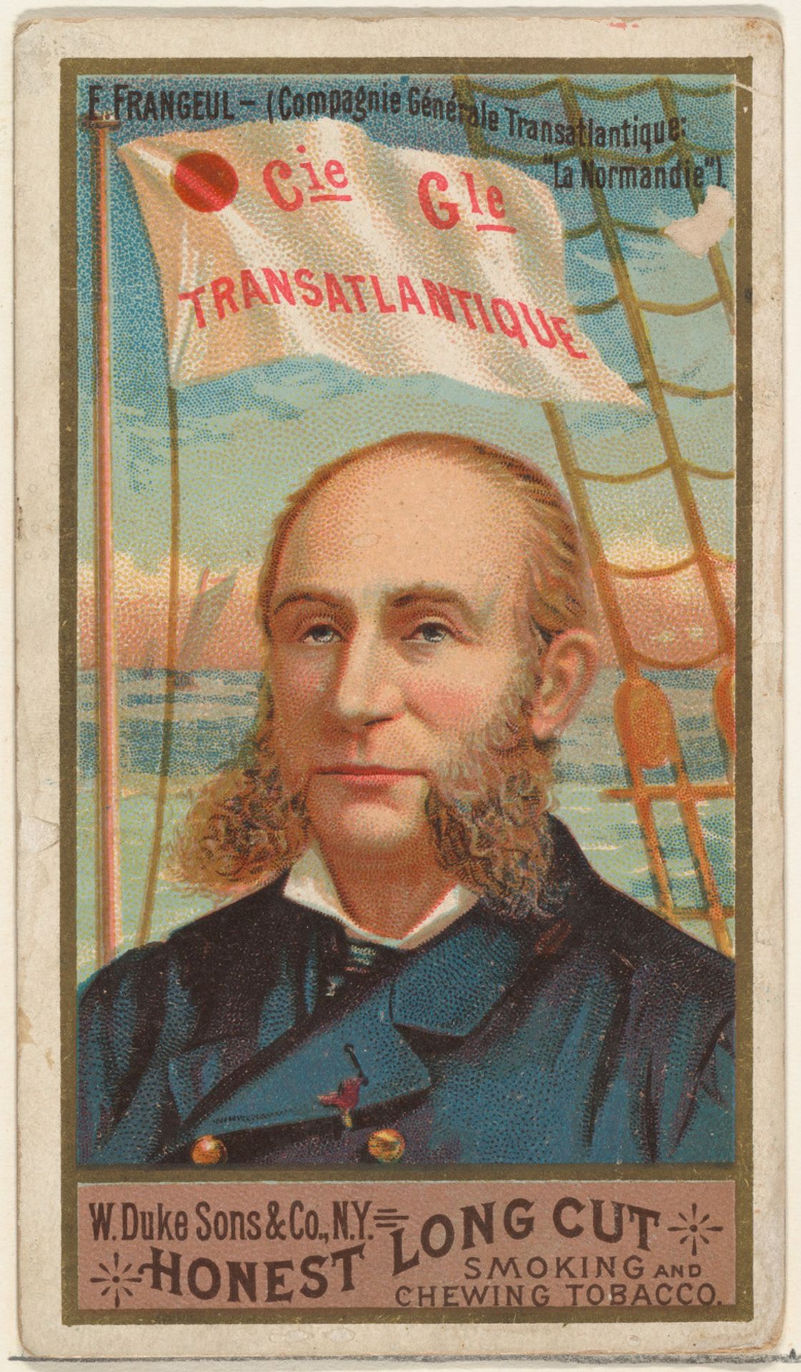 E. Frangeul, from the Sea Captains series (N127) issued by Duke Sons & Co. to promote Honest Long Cut Tobacco by W. Duke, Sons & Co.