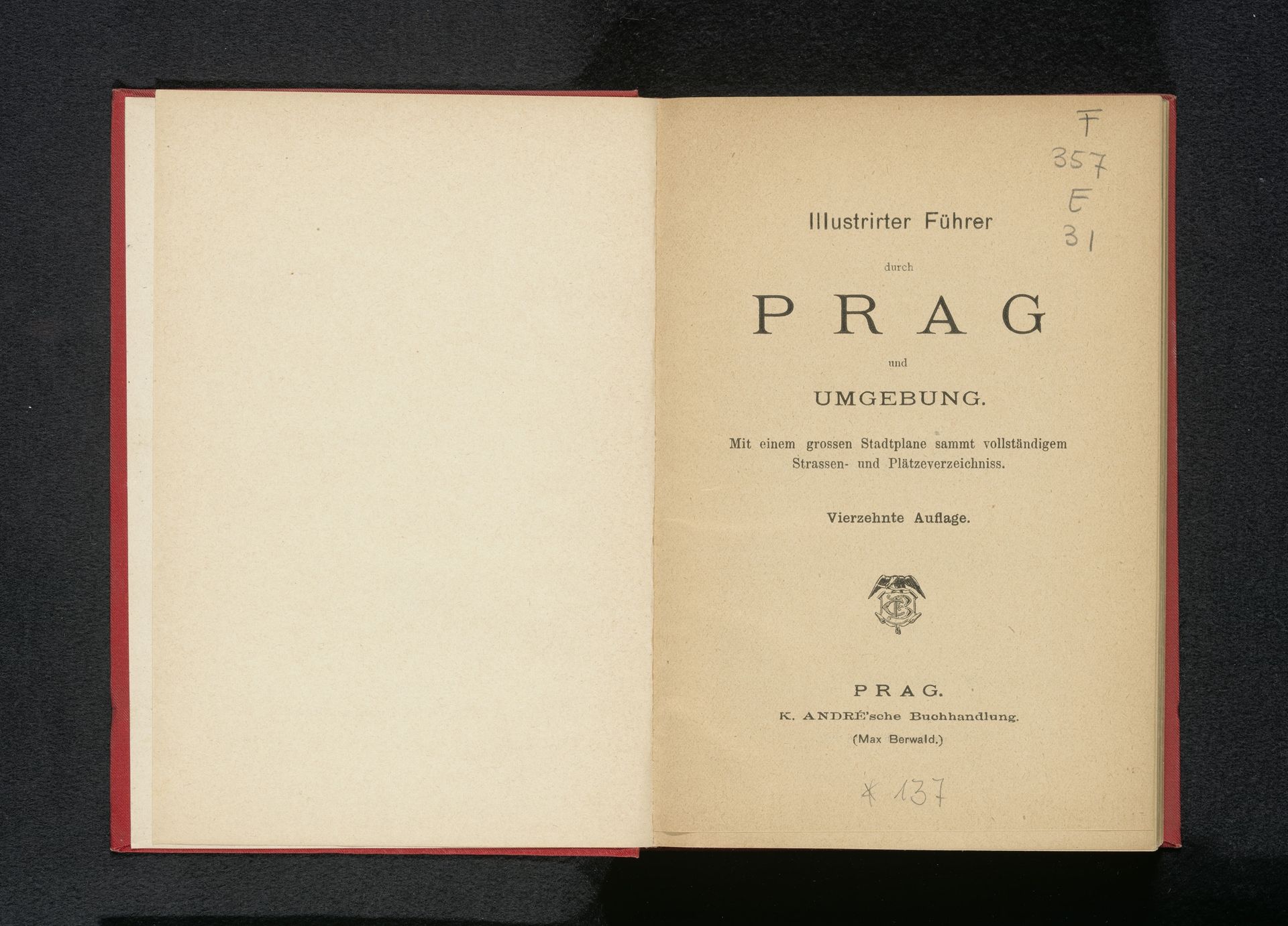 Illustrirter Führer durch Prag und Umgebung by K. André'sche Buchhandlung