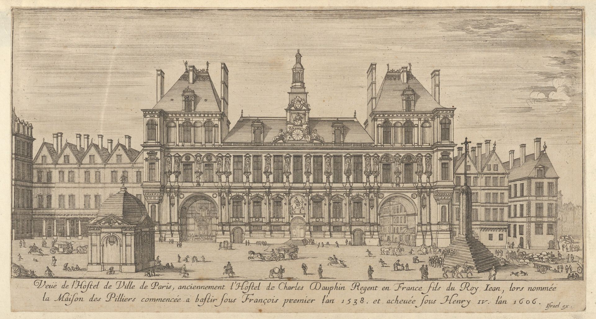 View of the facade of the Hôtel de Ville, Paris, in the foreground a cross on a stepped platform and a freestanding domed building by Israel Silvestre