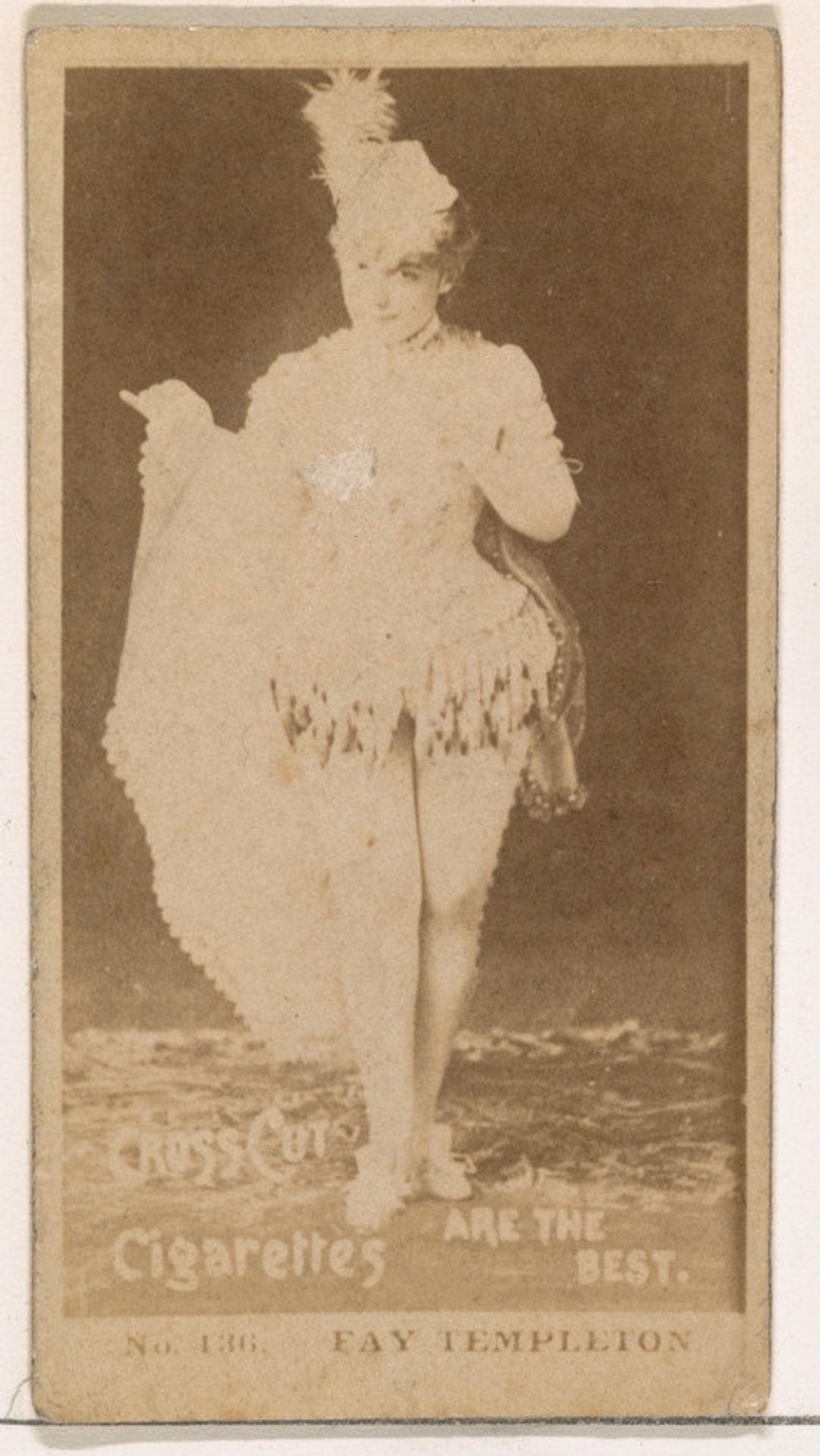 Card Number 136, Fay Templeton, from the Actors and Actresses series (N145-2) issued by Duke Sons & Co. to promote Cross Cut Cigarettes by W. Duke, Sons & Co.
