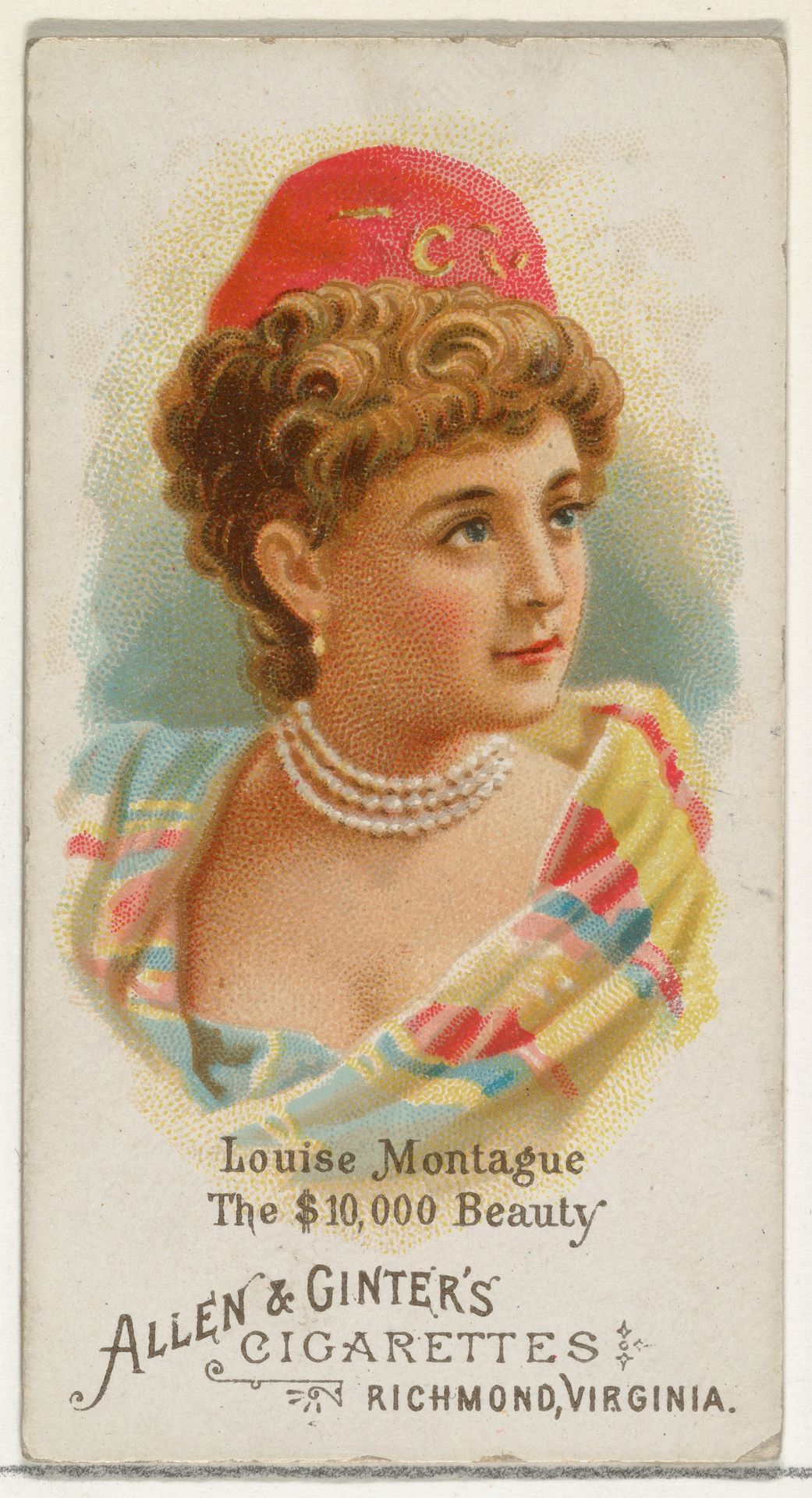 Louise Montague, The $10,000 Beauty, from World's Beauties, Series 1 (N26) for Allen & Ginter Cigarettes by Allen & Ginter