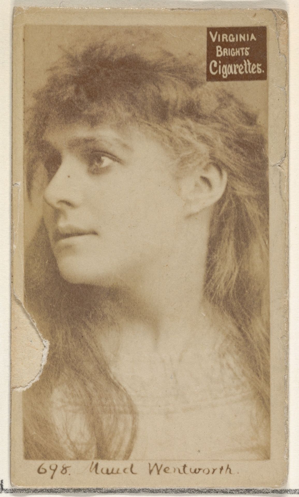 Card 698, Maud Wentworth, from the Actors and Actresses series (N45, Type 2) for Virginia Brights Cigarettes by Allen & Ginter