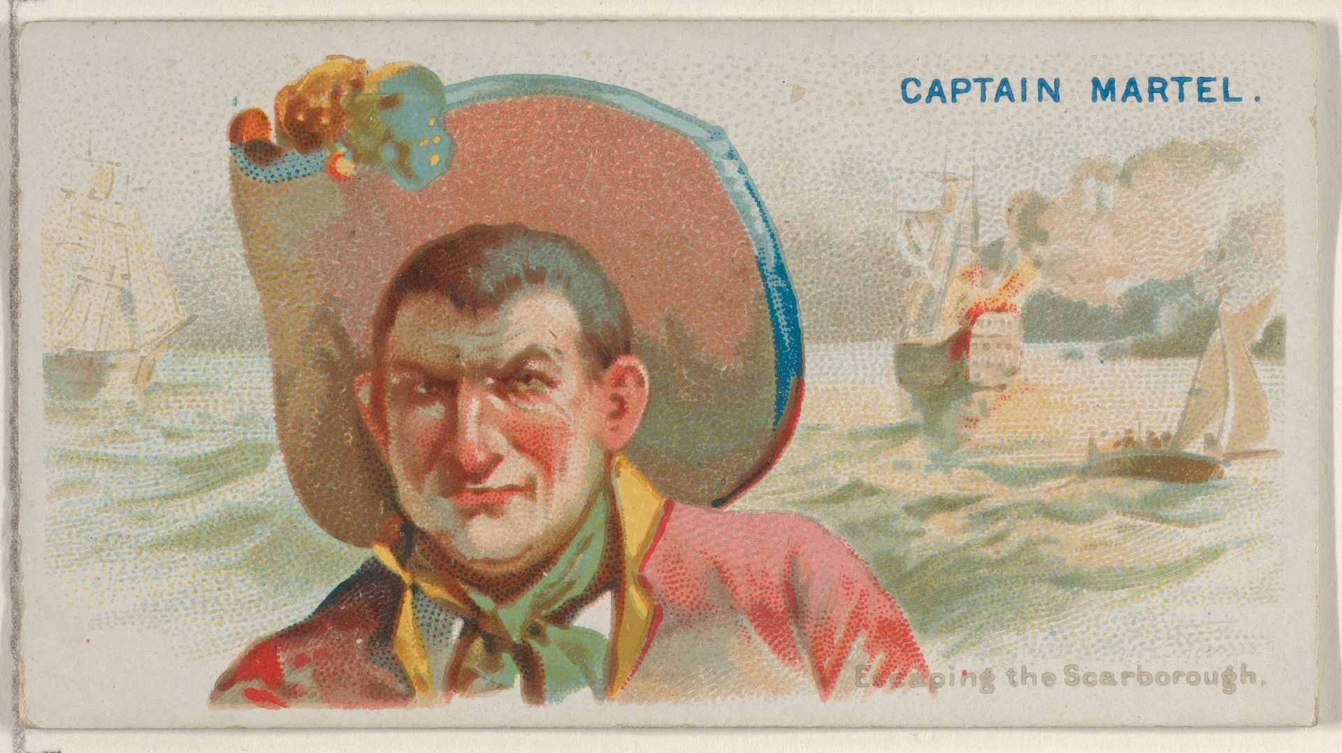 Captain Martel, Escaping the Scarborough, from the Pirates of the Spanish Main series (N19) for Allen & Ginter Cigarettes by Allen & Ginter