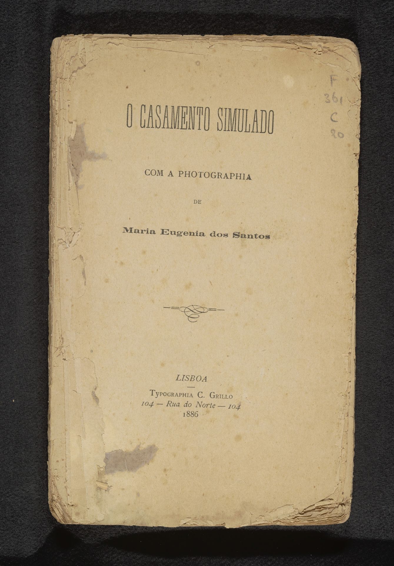 O casamento simulado com a photographia de Maria Eugenia dos Santos by C. Grillo