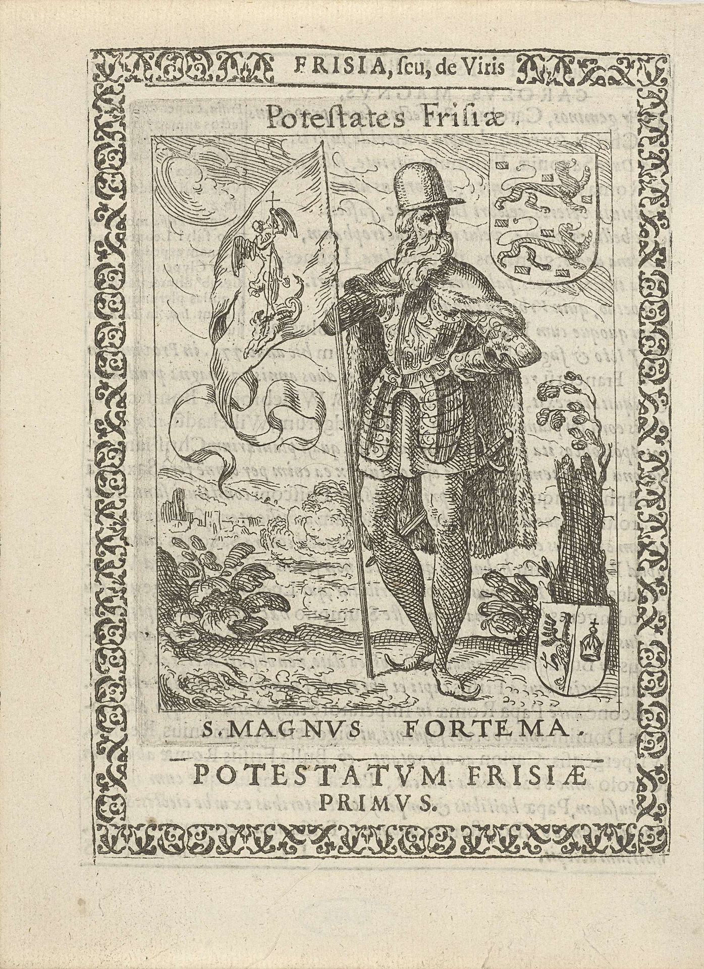 Magnus Forteman, eerste potestaat van Friesland by Pieter Feddes van Harlingen