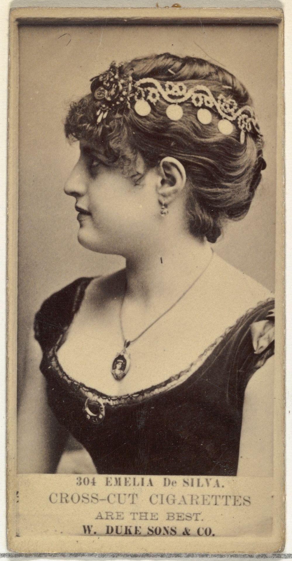 Card Number 304, Emilia de Silva, from the Actors and Actresses series (N145-3) issued by Duke Sons & Co. to promote Cross Cut Cigarettes by W. Duke, Sons & Co.
