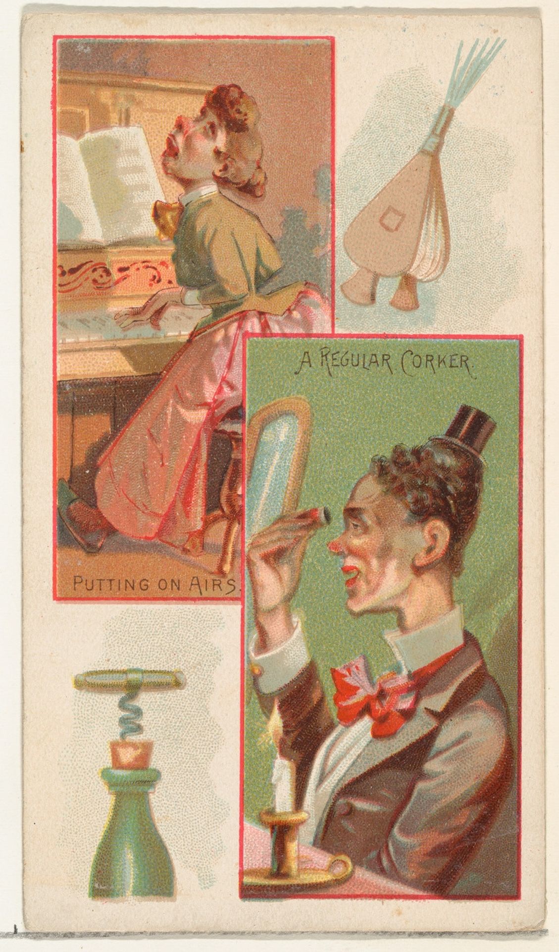 Putting on Airs / A Regular Corker, from the Jokes series (N118) issued by Duke Sons & Co. to promote Honest Long Cut Tobacco by W. Duke, Sons & Co.
