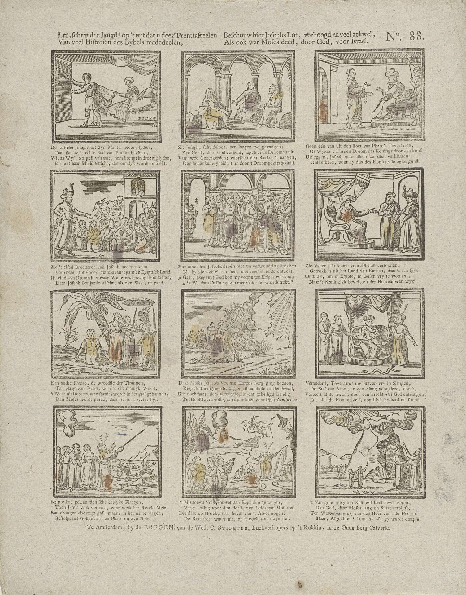 Let, schrandre Jeugd! op 't nut dat u deez' prenttafreelen / Van veel historiën des bybels mededeelen; / Beschouw hier Josephs lot, verhoogd na veel gekwel, / Als ook wat Moses deed, door God, voor Israël by J. Robyn