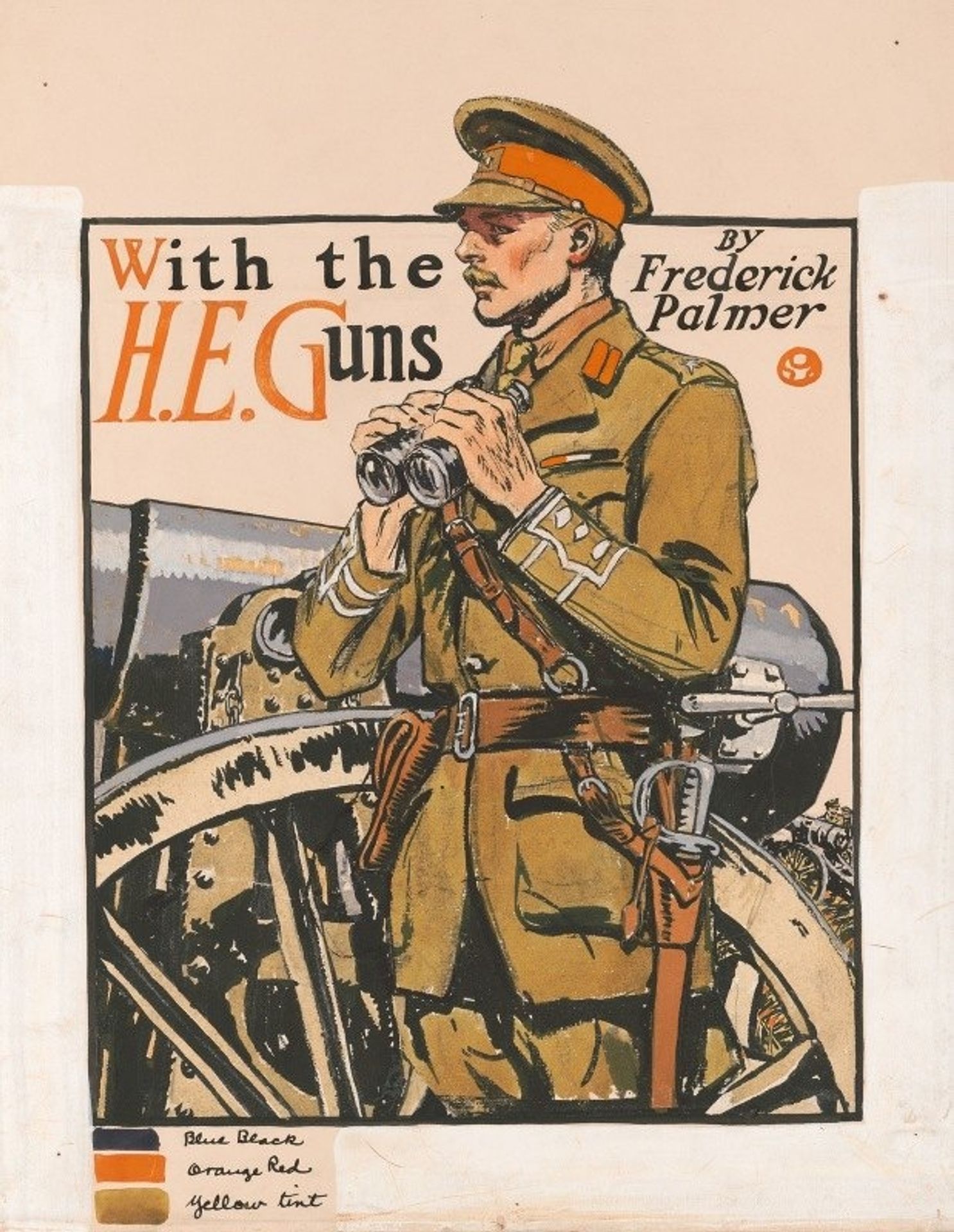 With the H.E. guns, by Frederick Palmer by Edward Penfield