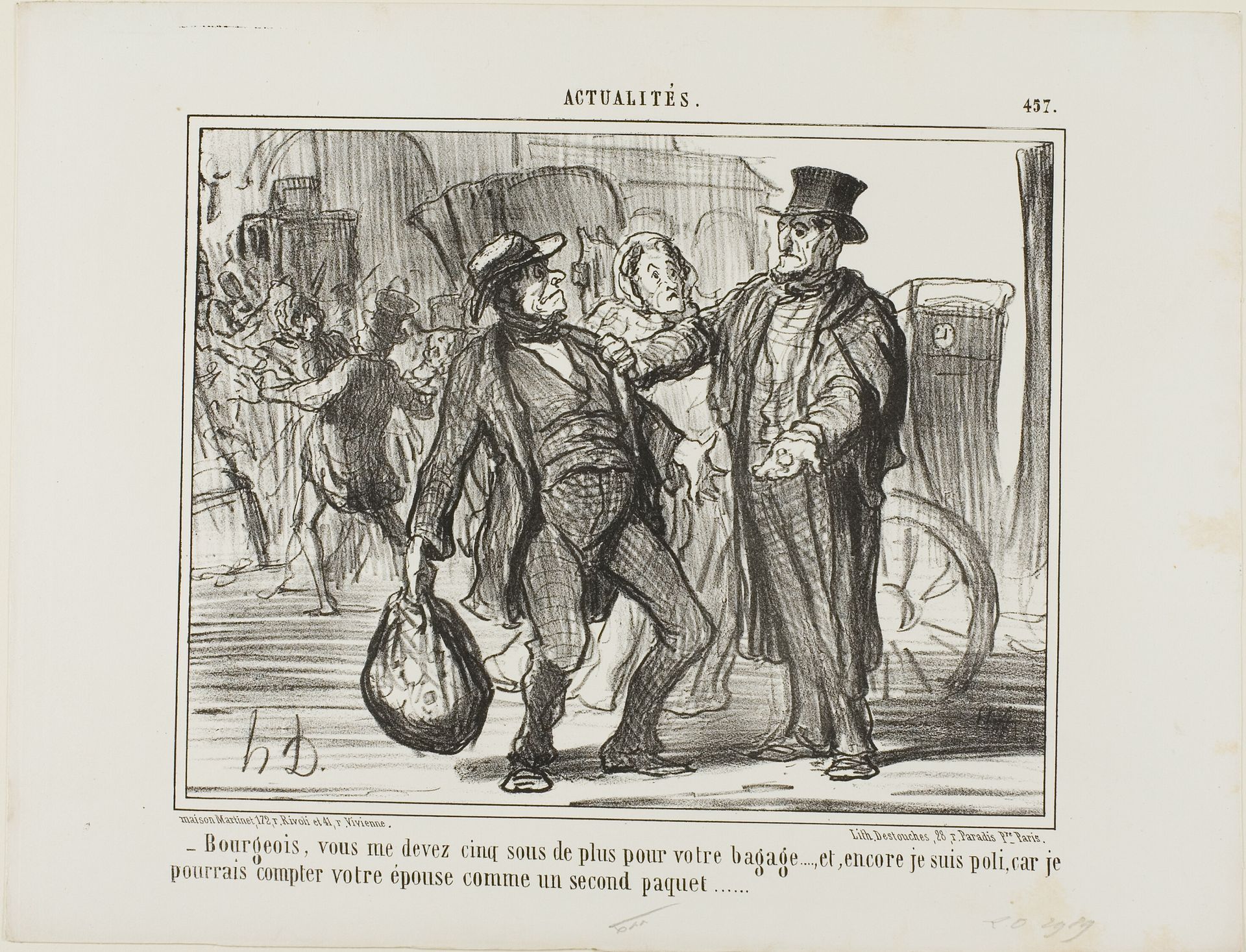 “- Citizen, you owe me another five sous for your luggage, and I am even generous because if I wanted to I could count your wife as a second piece of luggage,” plate 457 from Actualités by Honoré Daumier